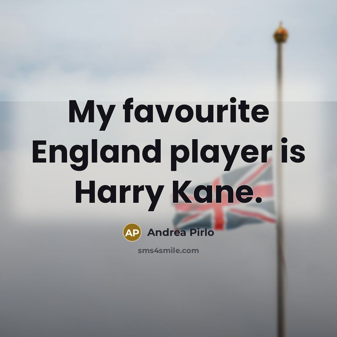 “My favourite England player is Harry Kane.…” quote by Andrea Pirlo