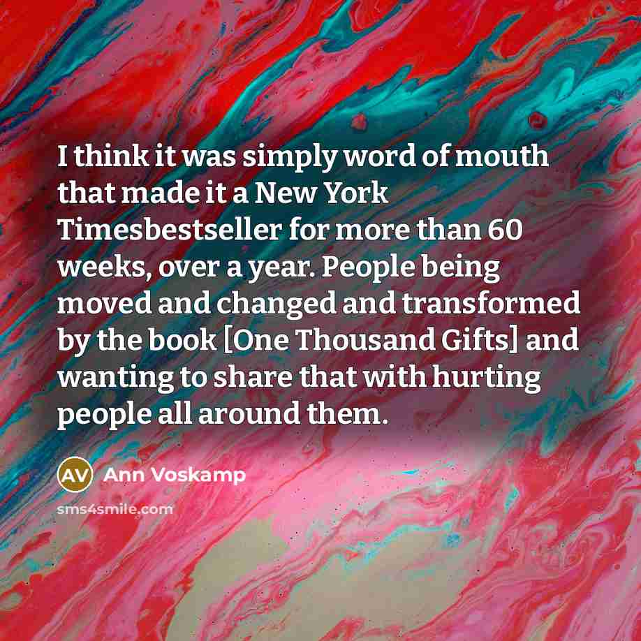 “I think it was simply word of mouth that made…” quote by Ann Voskamp