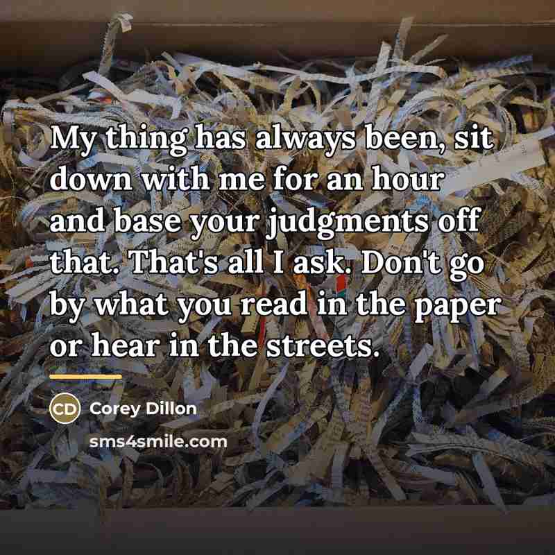 “My thing has always been, sit down with me for…” quote by Corey Dillon