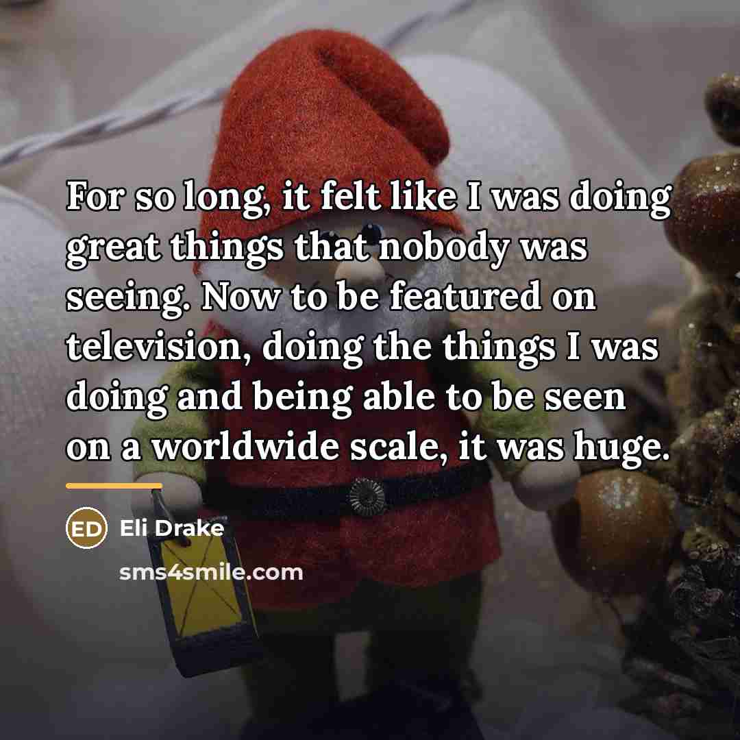 “For so long, it felt like I was doing great…” quote by Eli Drake