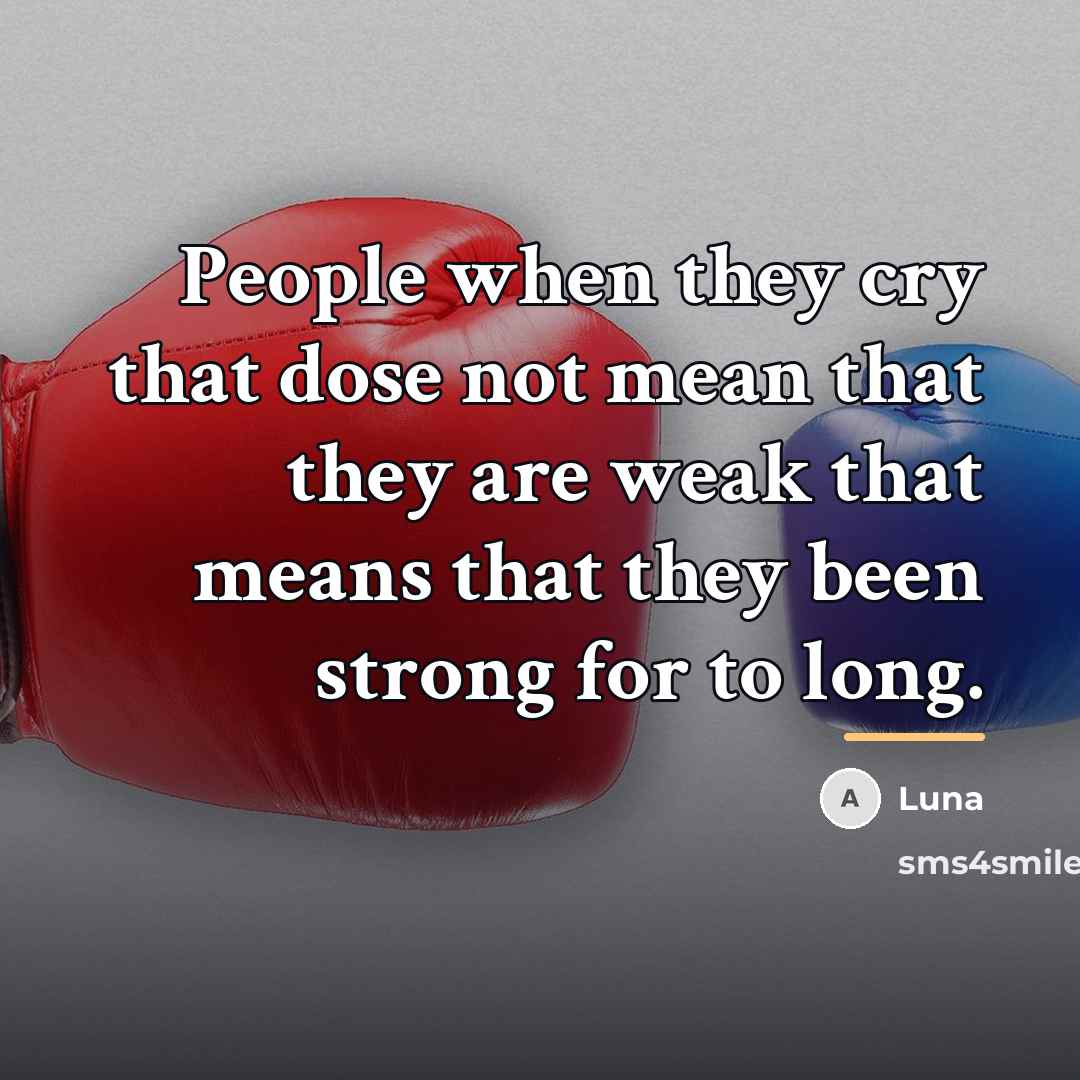 “People when they cry that dose not mean that they…” quote by Luna