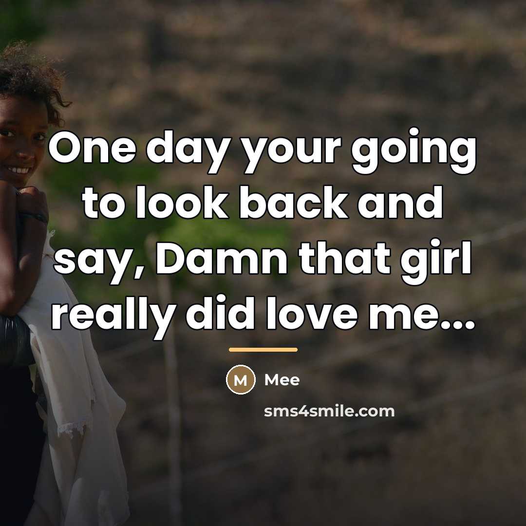 “One day your going to look back and say, Damn…” quote by Mee