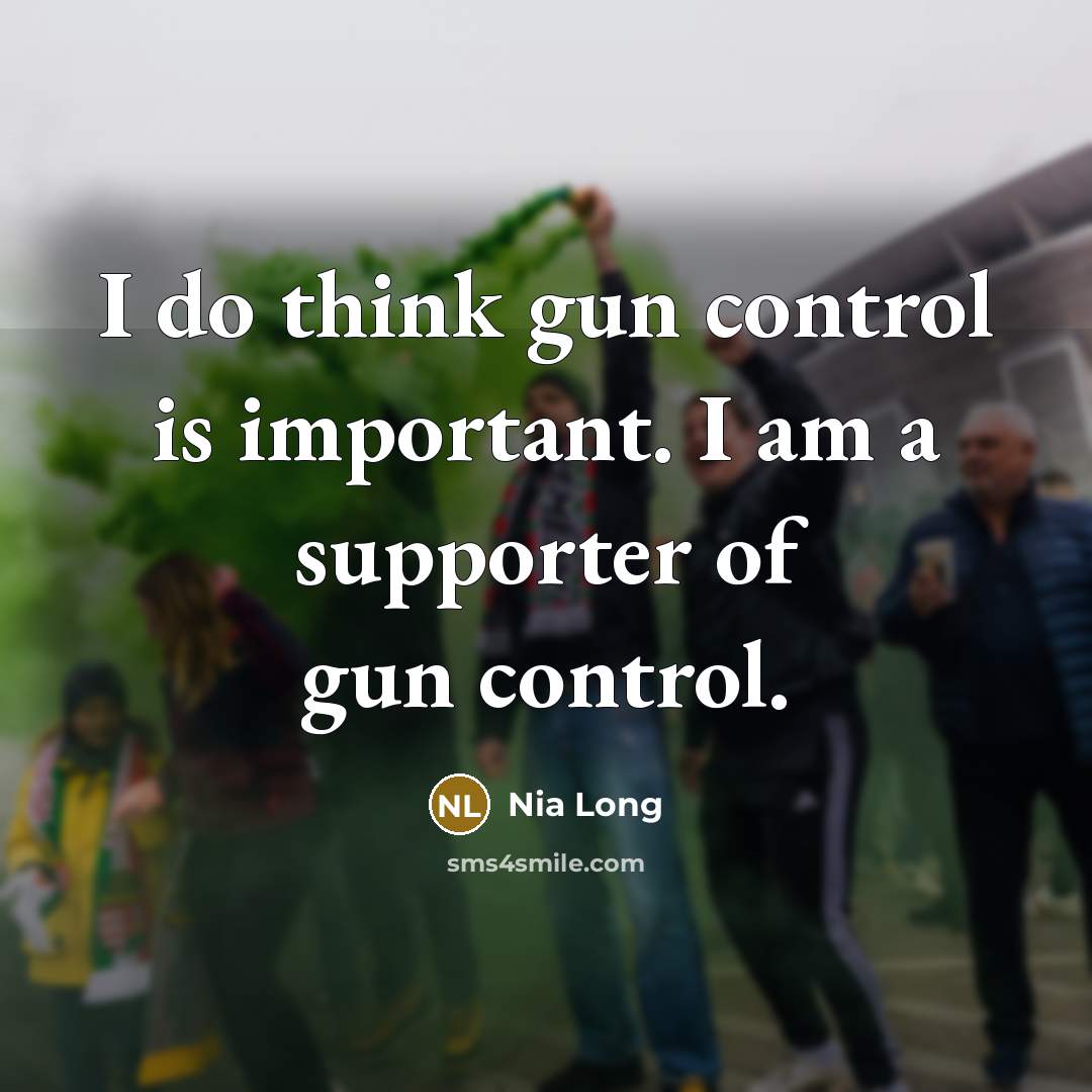 “I do think gun control is important. I am a…” quote by Nia Long