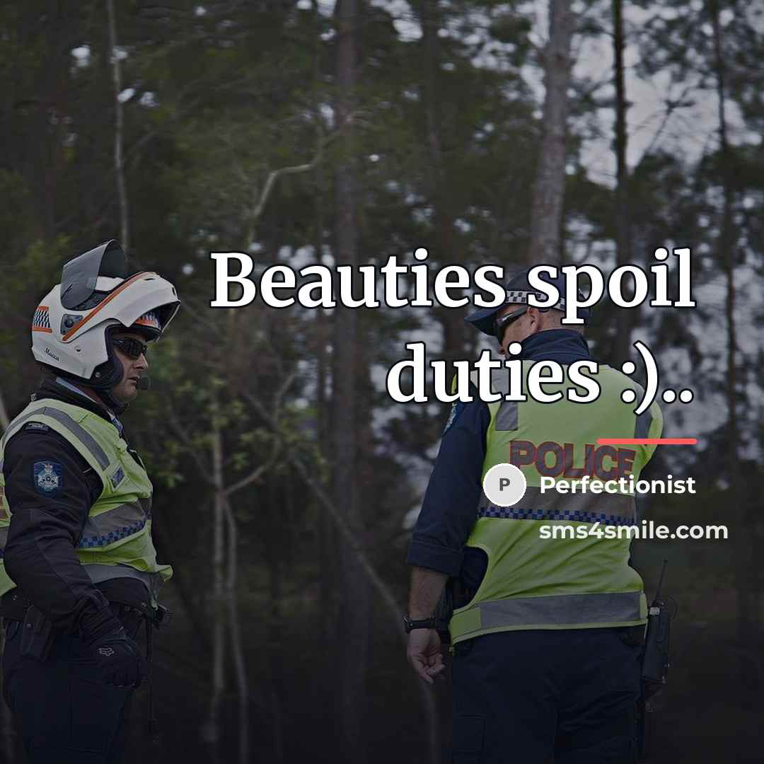 “Beauties spoil duties :)..…” quote by Perfectionist