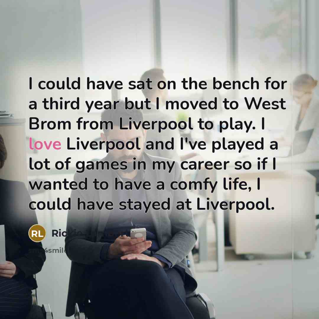 “I could have sat on the bench for a third…” quote by Rickie Lambert