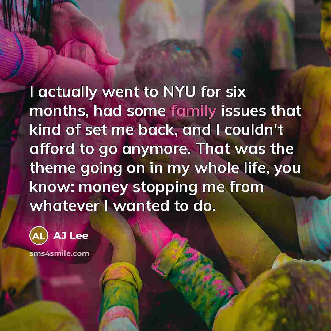 “I actually went to NYU for six months, had some…” quote by AJ Lee