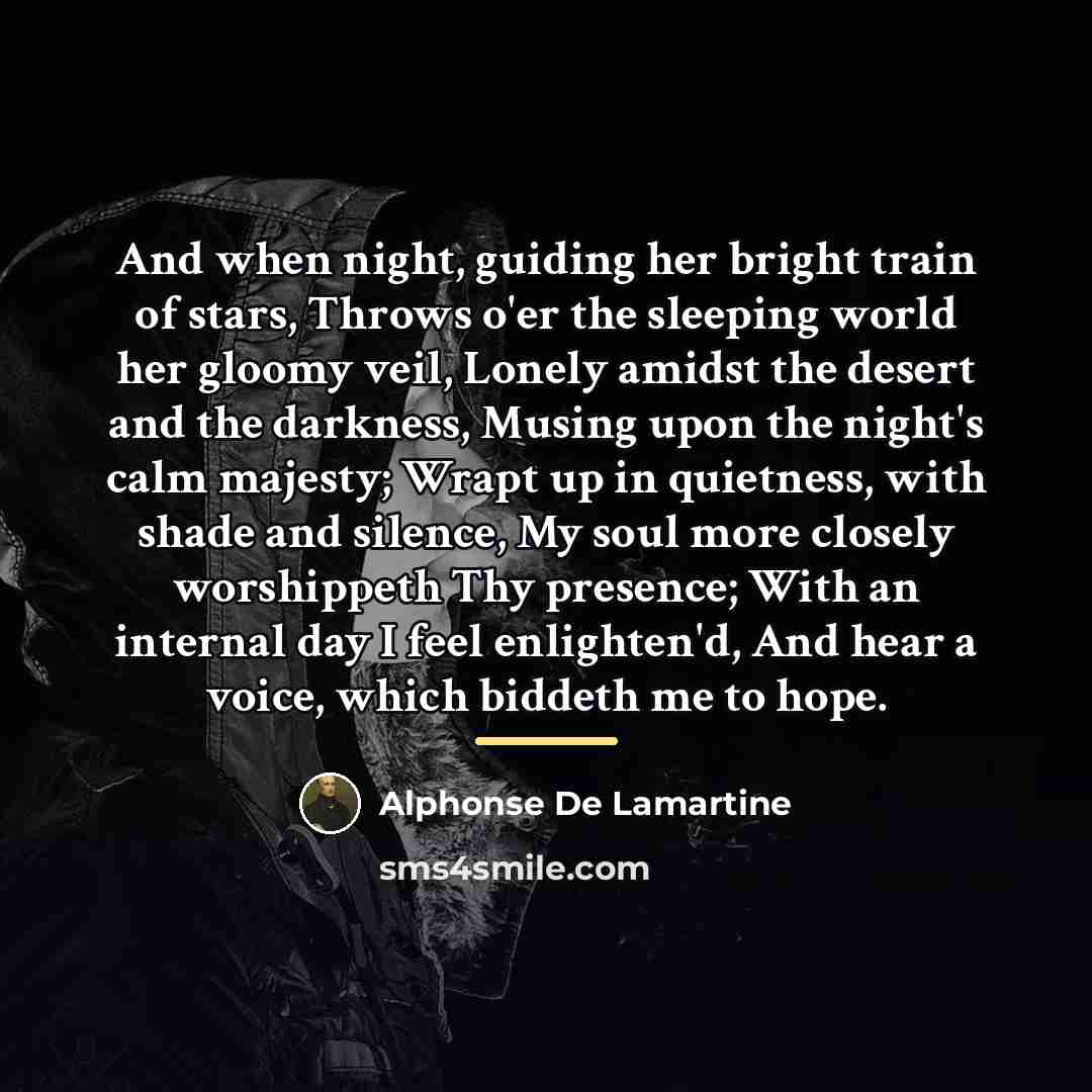 “And when night, guiding her bright train of stars, Throws…” quote by Alphonse de Lamartine