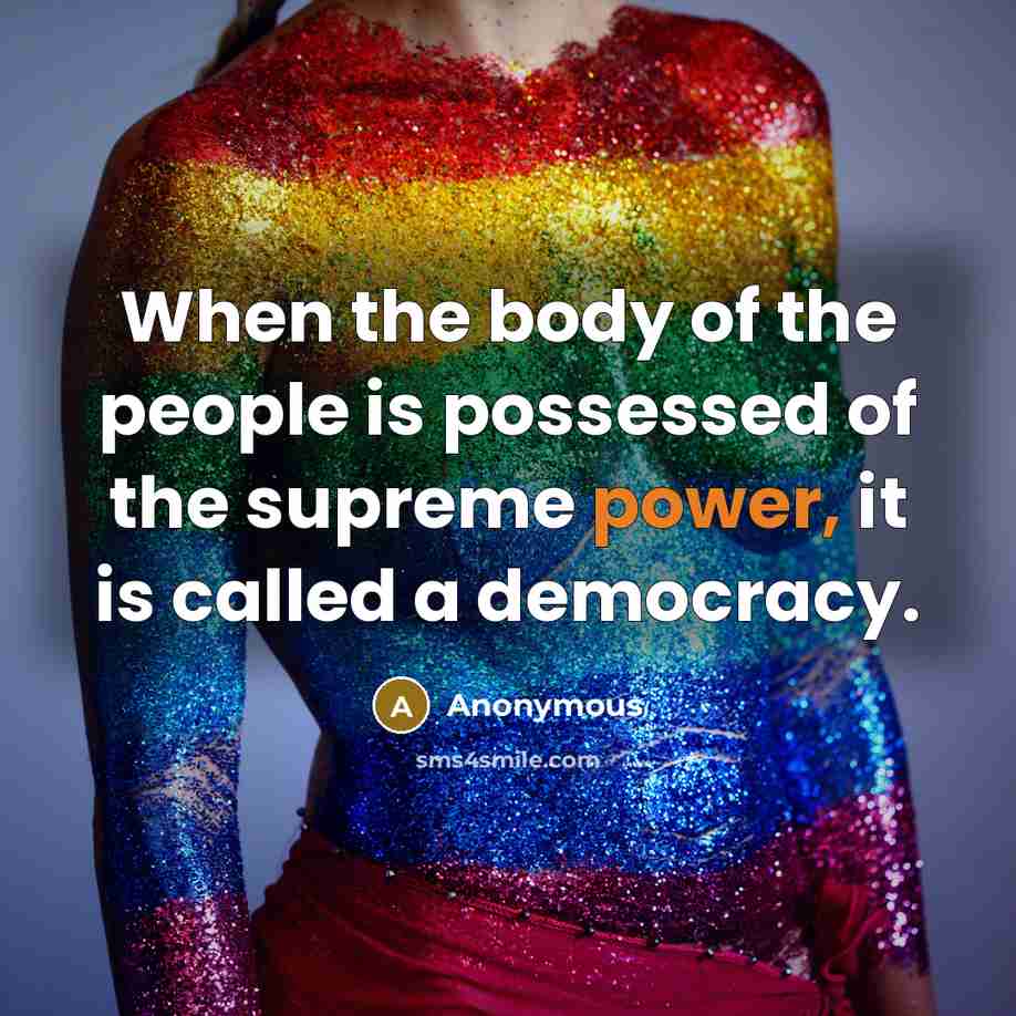 “When the body of the people is possessed of the…” quote by Anonymous