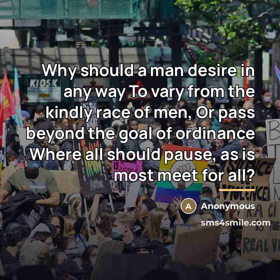 “Why should a man desire in any way To vary…” quote by Anonymous