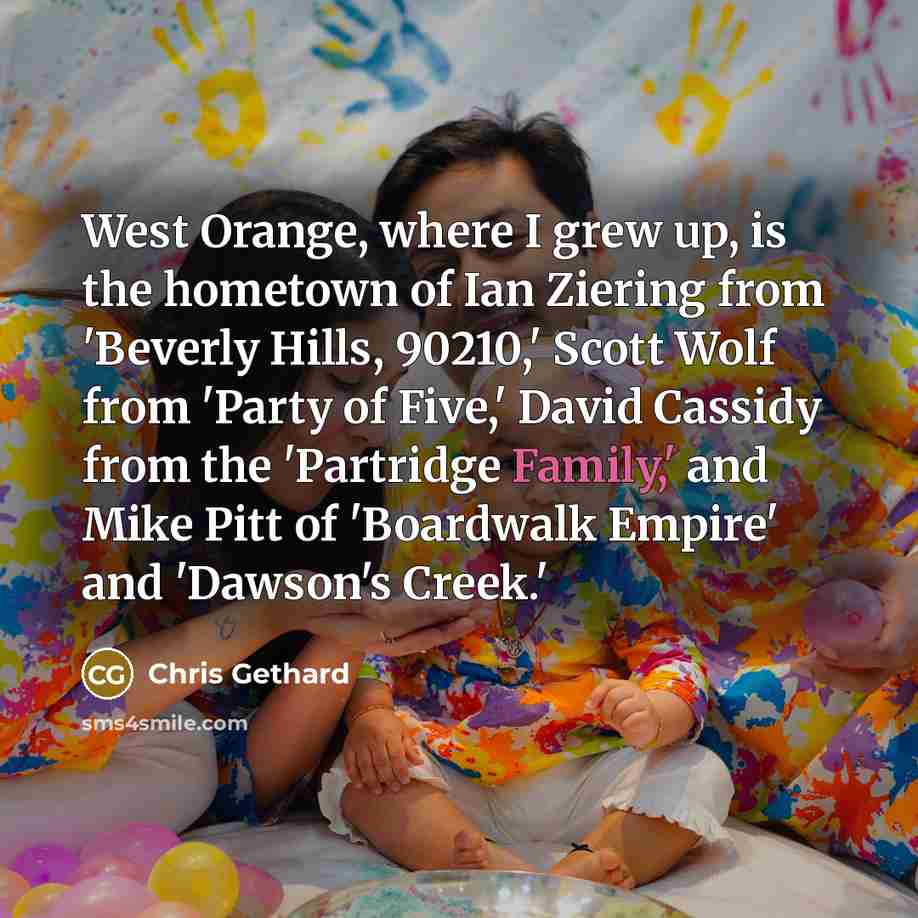 “West Orange, where I grew up, is the hometown of…” quote by Chris Gethard