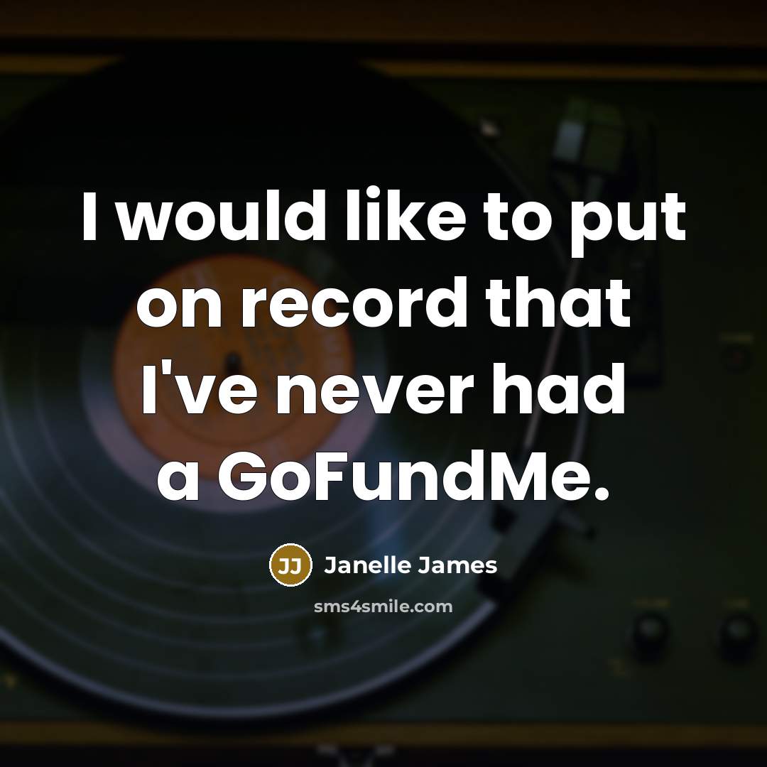 “I would like to put on record that I've never…” quote by Janelle James