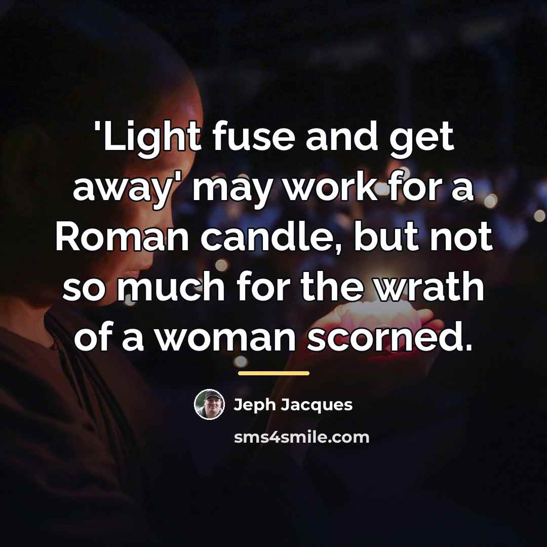 “'Light fuse and get away' may work for a Roman…” quote by Jeph Jacques