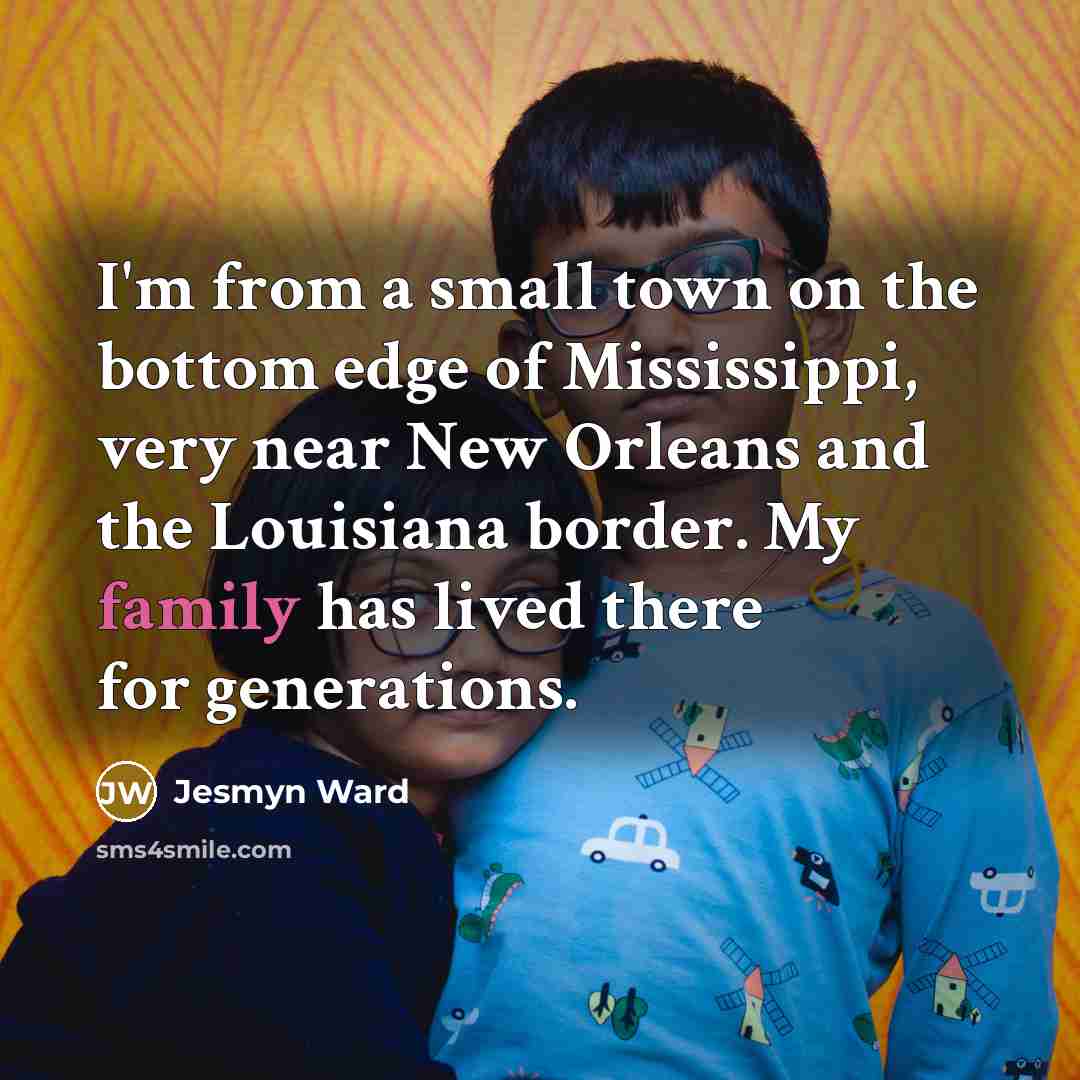 “I'm from a small town on the bottom edge of…” quote by Jesmyn Ward