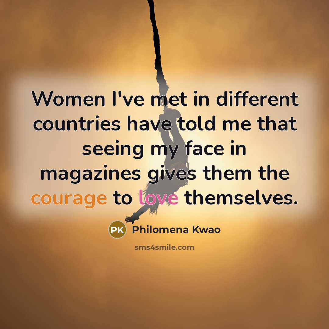 “Women I've met in different countries have told me that…” quote by Philomena Kwao