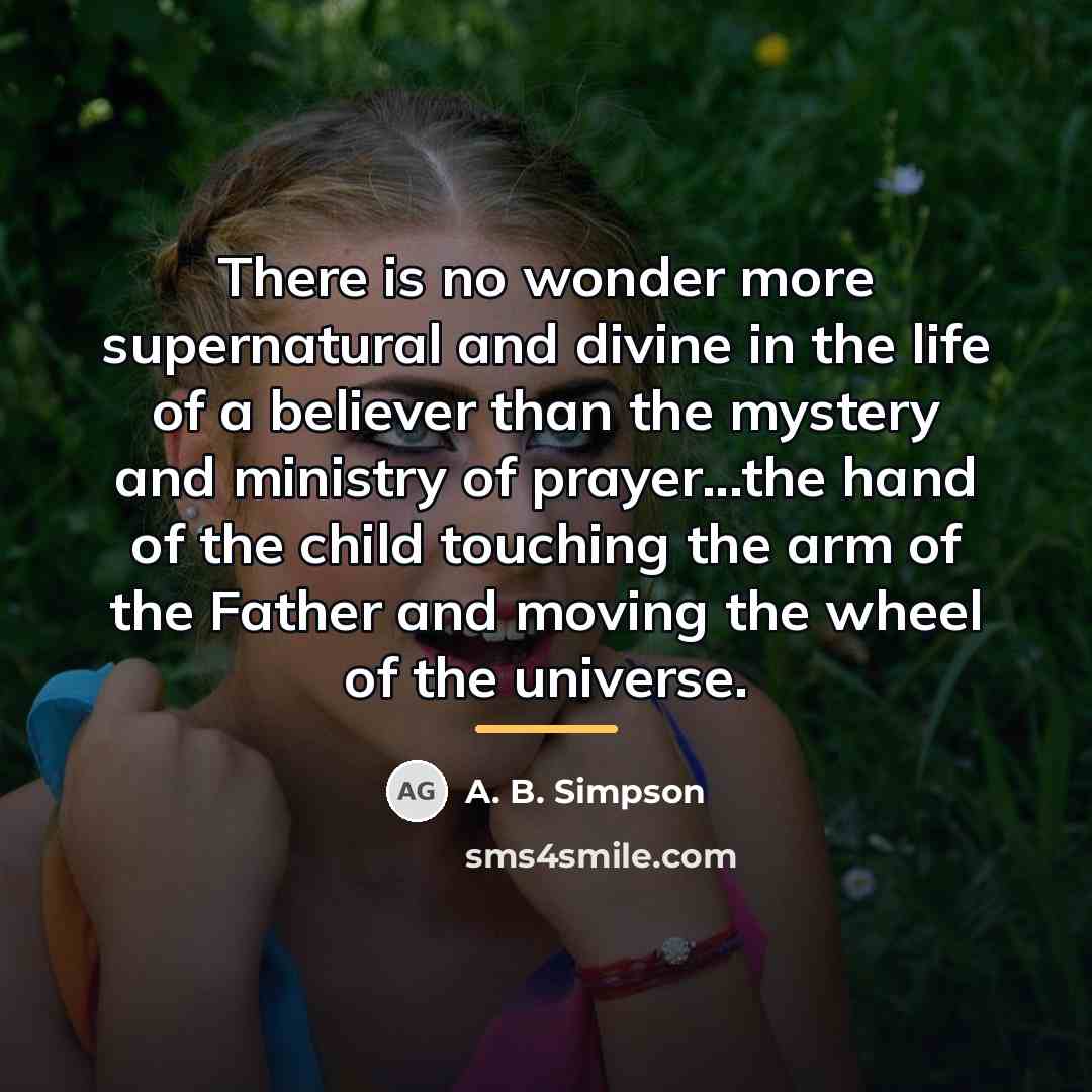 “There is no wonder more supernatural and divine in the…” quote by A. B. Simpson