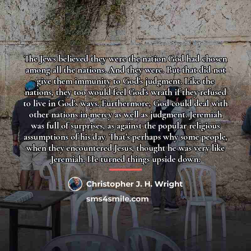 “The Jews believed they were the nation God had chosen…” quote by Christopher J. H. Wright