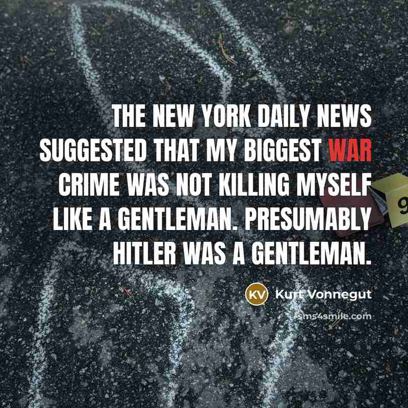 “The New York Daily News suggested that my biggest war…” quote by Kurt Vonnegut