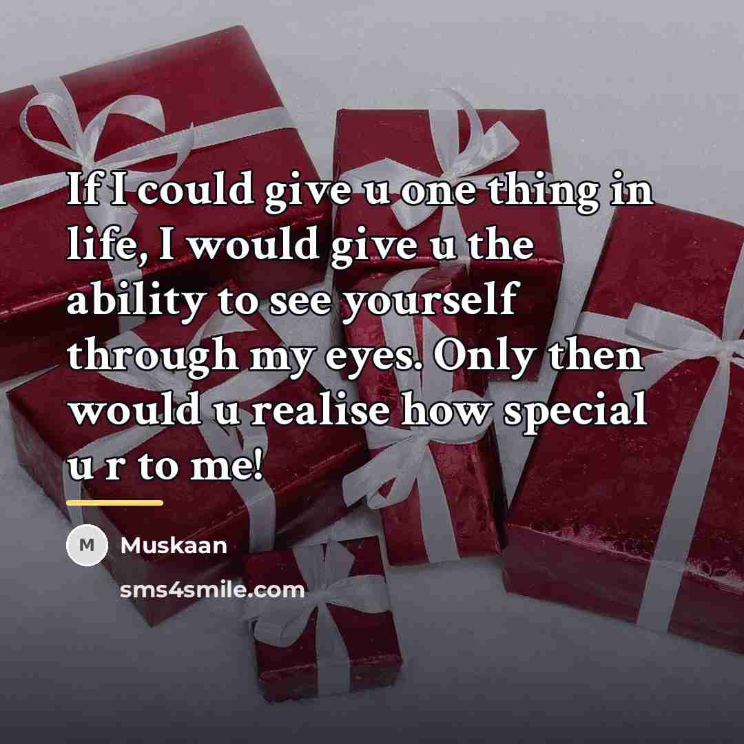 “If I could give u one thing in life, I…” quote by Muskaan
