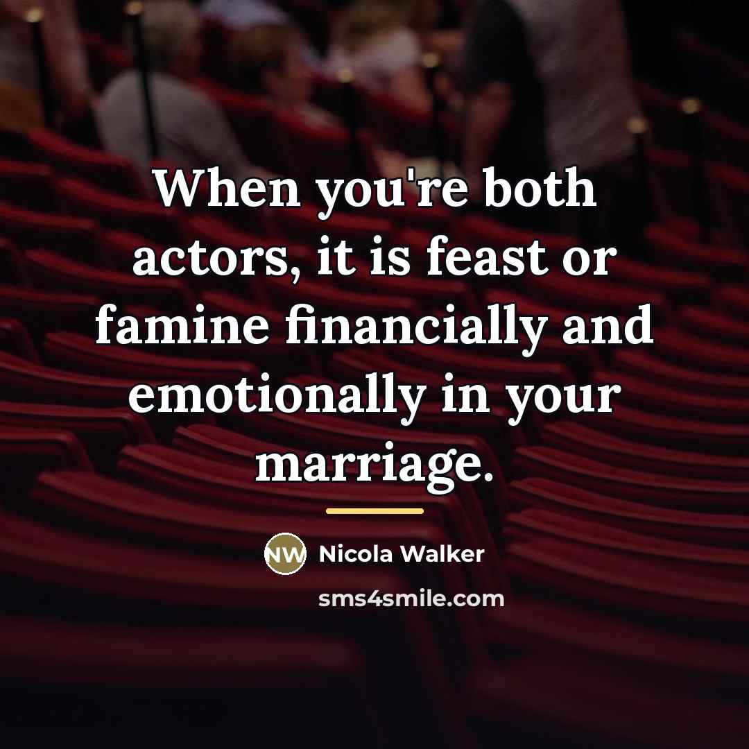 “When you're both actors, it is feast or famine financially…” quote by Nicola Walker