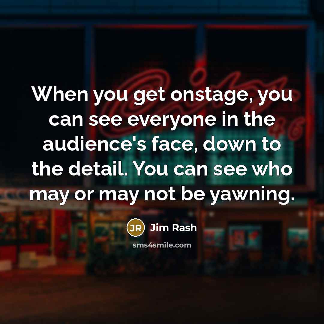 “When you get onstage, you can see everyone in the…” quote by Jim Rash