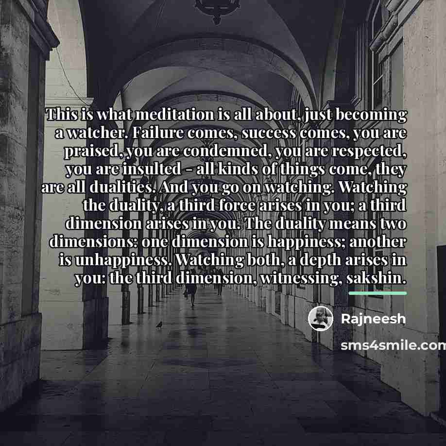 “This is what meditation is all about, just becoming a…” quote by Rajneesh
