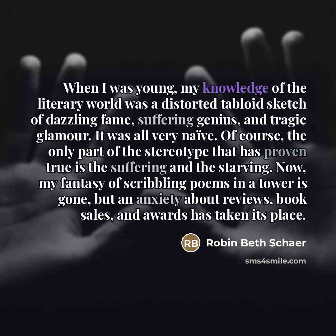 “When I was young, my knowledge of the literary world…” quote by Robin Beth Schaer