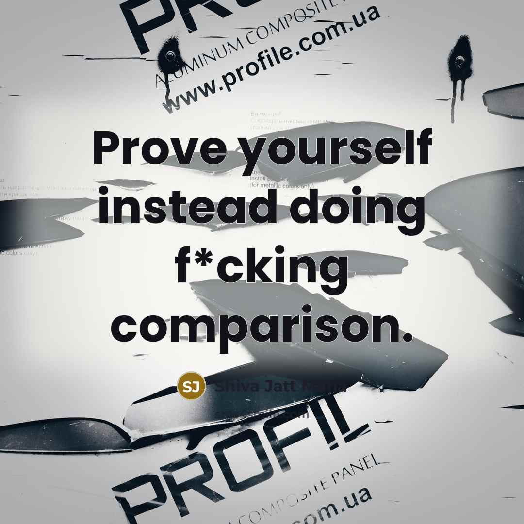 “Prove yourself instead doing f*cking comparison.…” quote by Shiva Jatt Mafia