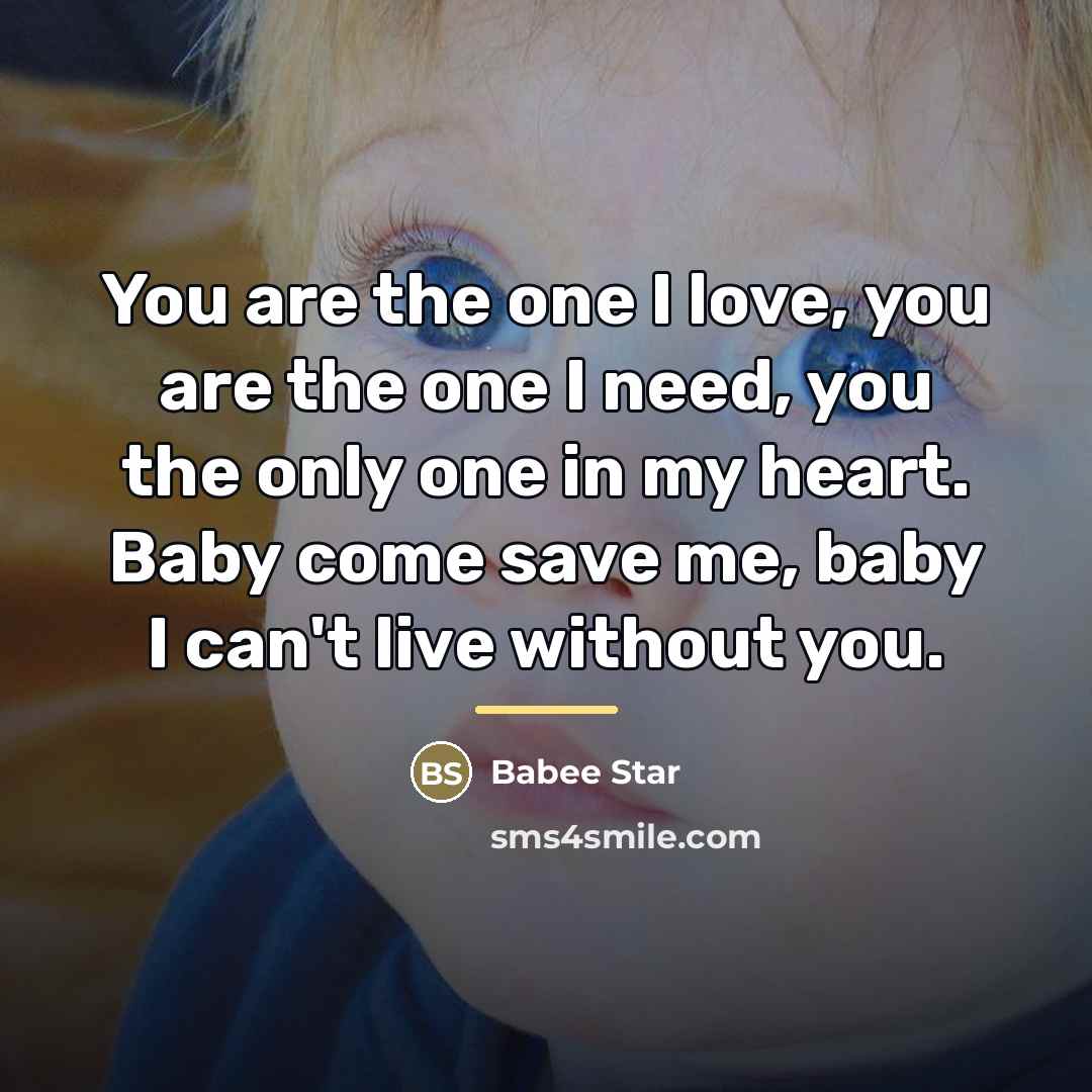 “You are the one I love, you are the one…” quote by Babee Star