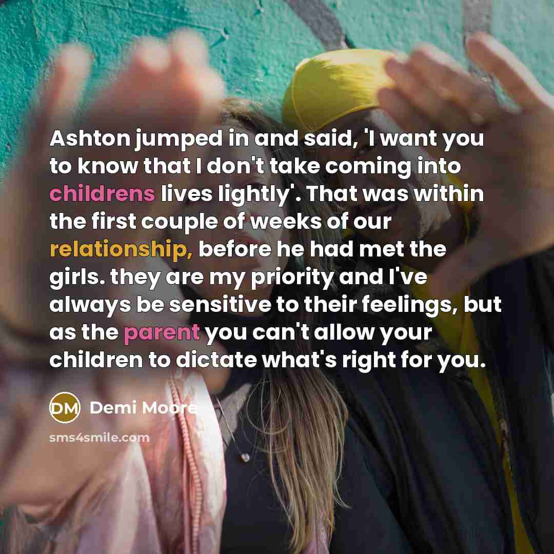 “Ashton jumped in and said, 'I want you to know…” quote by Demi Moore