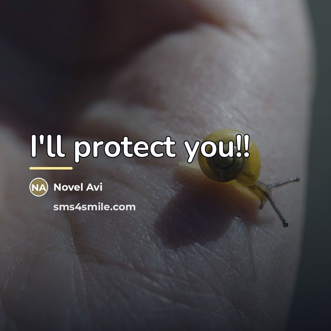 “I'll protect you!!…” quote by Anonymous