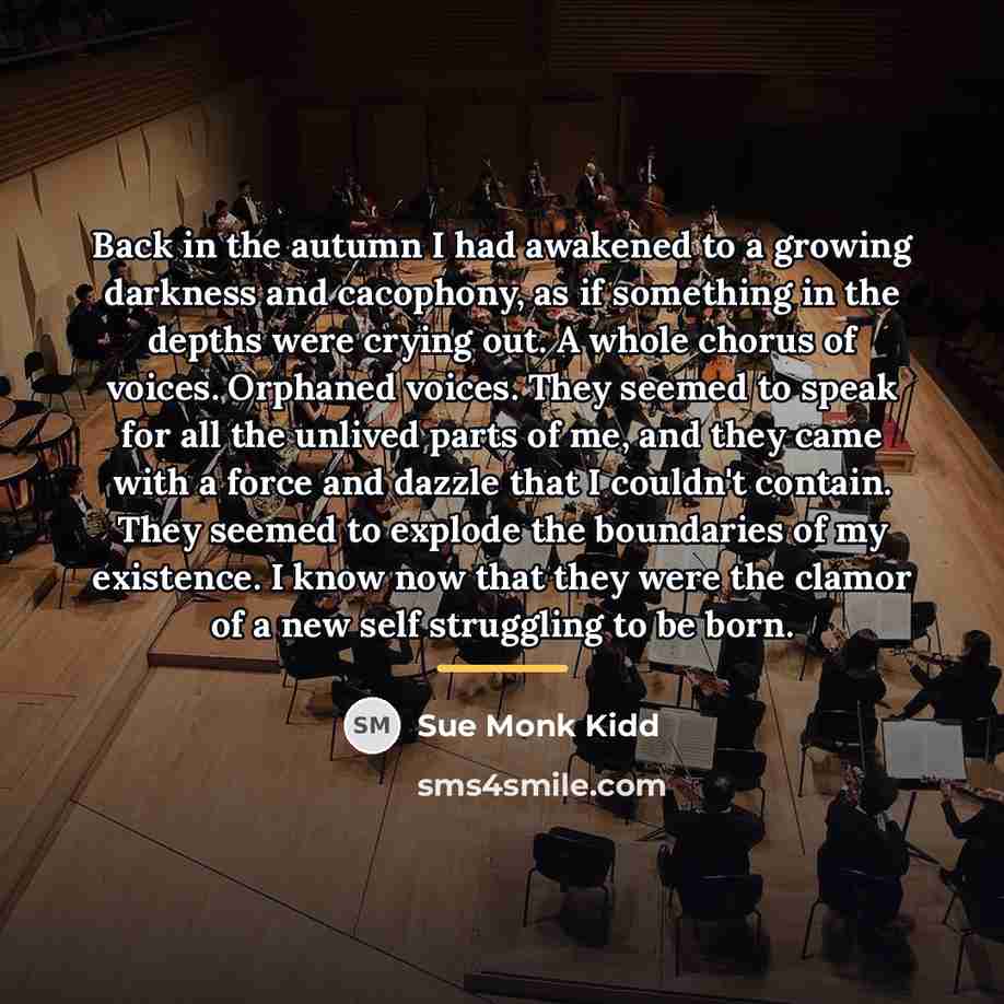 “Back in the autumn I had awakened to a growing…” quote by Sue Monk Kidd
