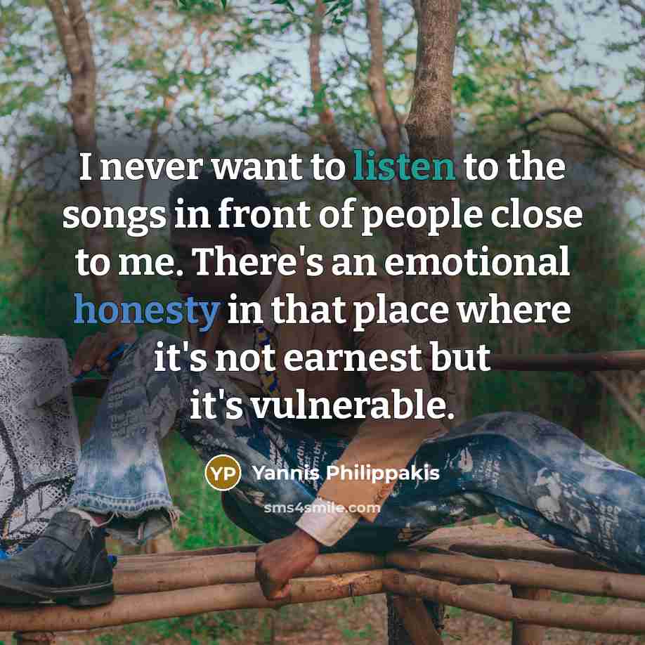 “I never want to listen to the songs in front…” quote by Yannis Philippakis