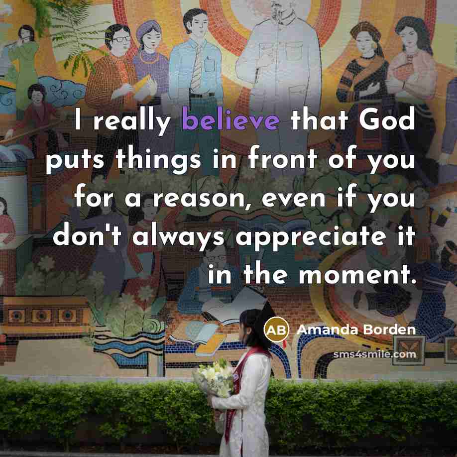 “I really believe that God puts things in front of…” quote by Amanda Borden