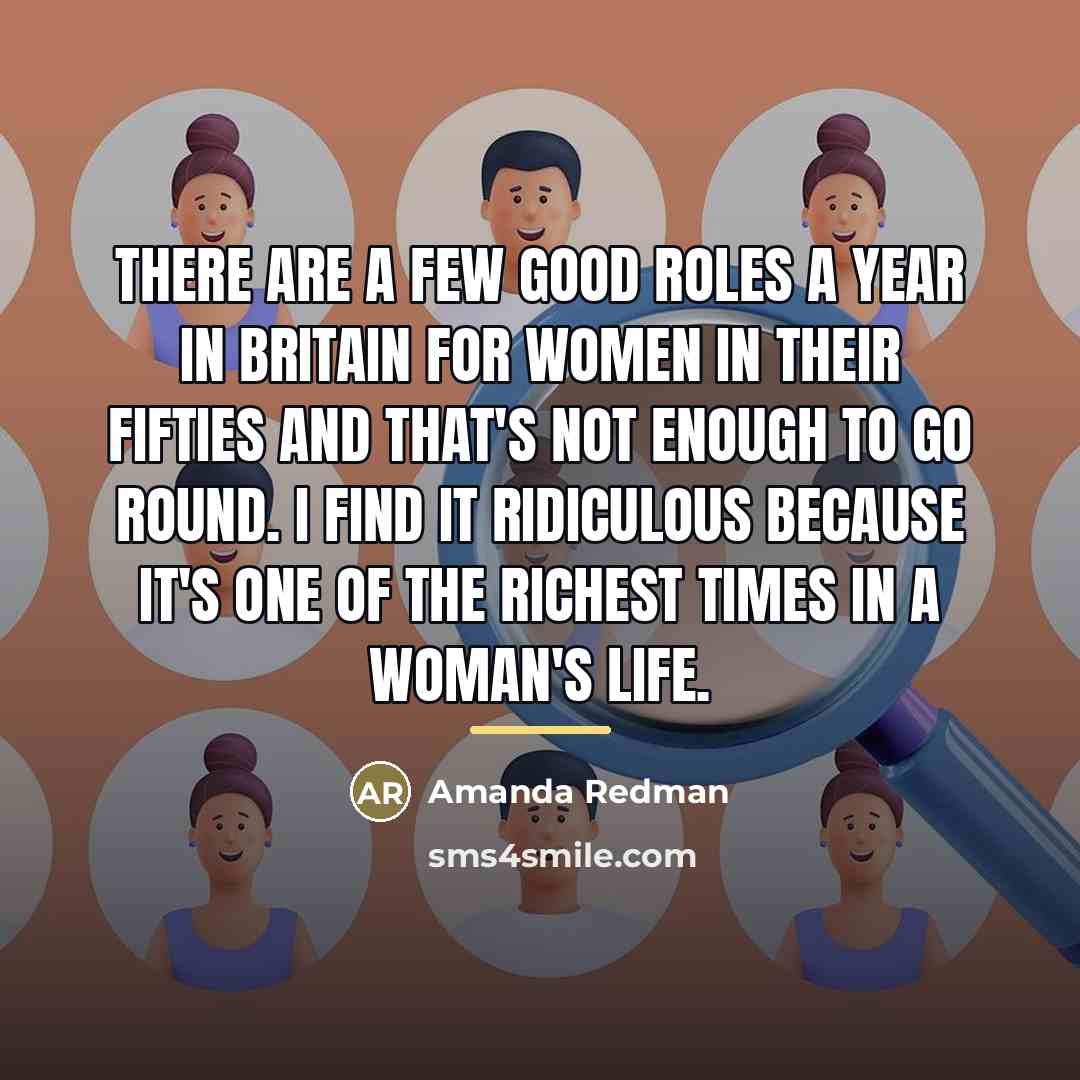 “There are a few good roles a year in Britain…” quote by Amanda Redman