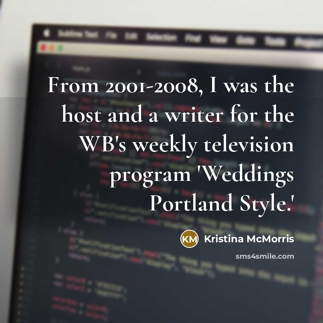 “From 2001-2008, I was the host and a writer for…” quote by Kristina McMorris