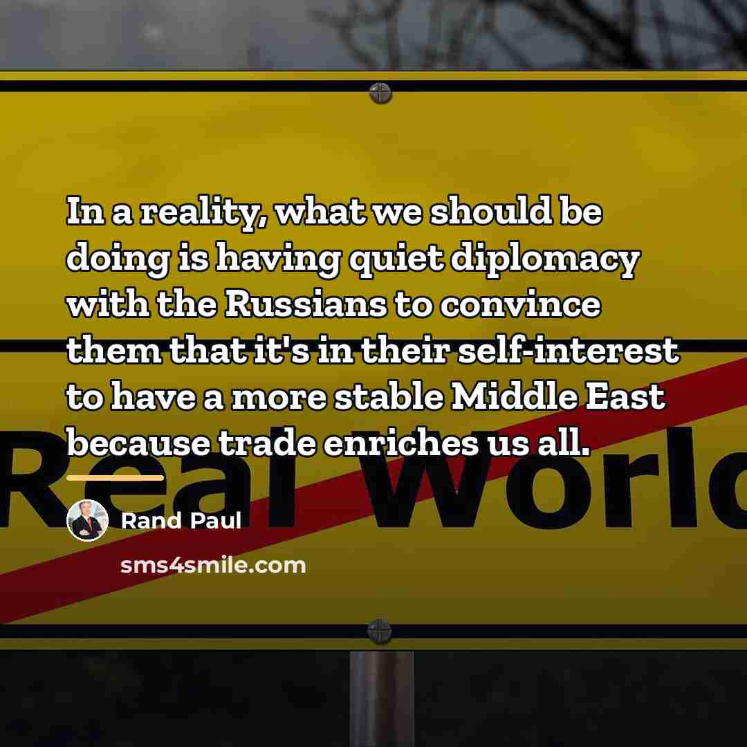 “In a reality, what we should be doing is having…” quote by Rand Paul