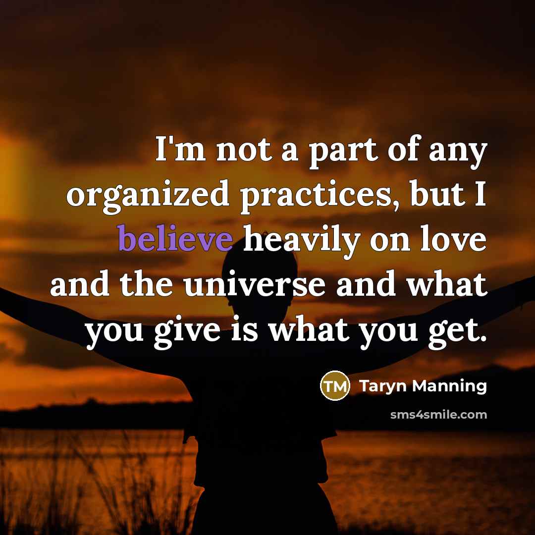 “I'm not a part of any organized practices, but I…” quote by Taryn Manning