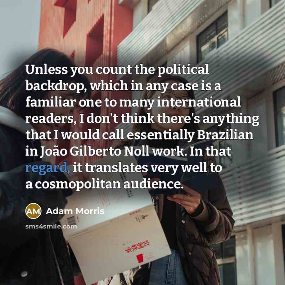 “Unless you count the political backdrop, which in any case…” quote by Adam Morris