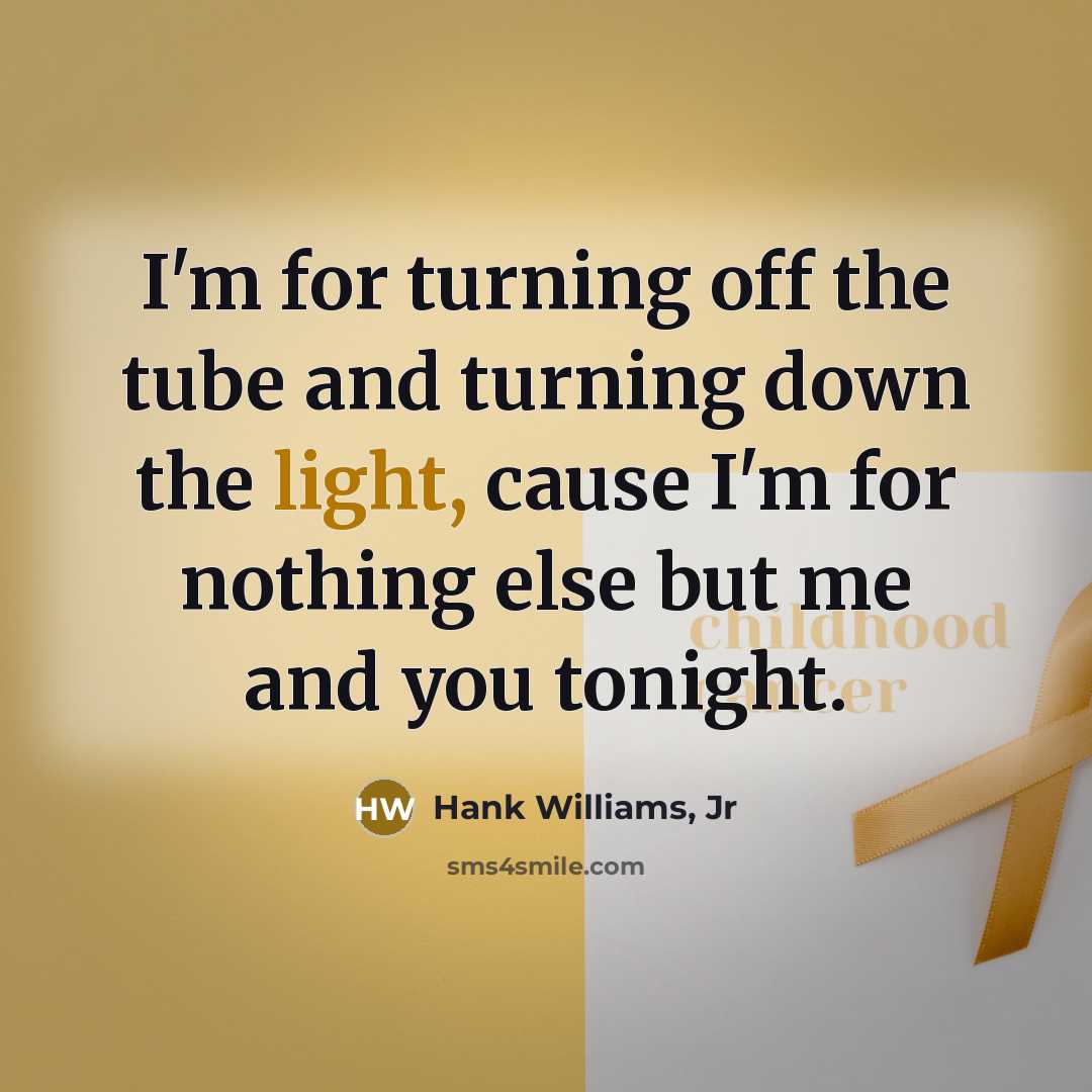 “I'm for turning off the tube and turning down the…” quote by Hank Williams, Jr