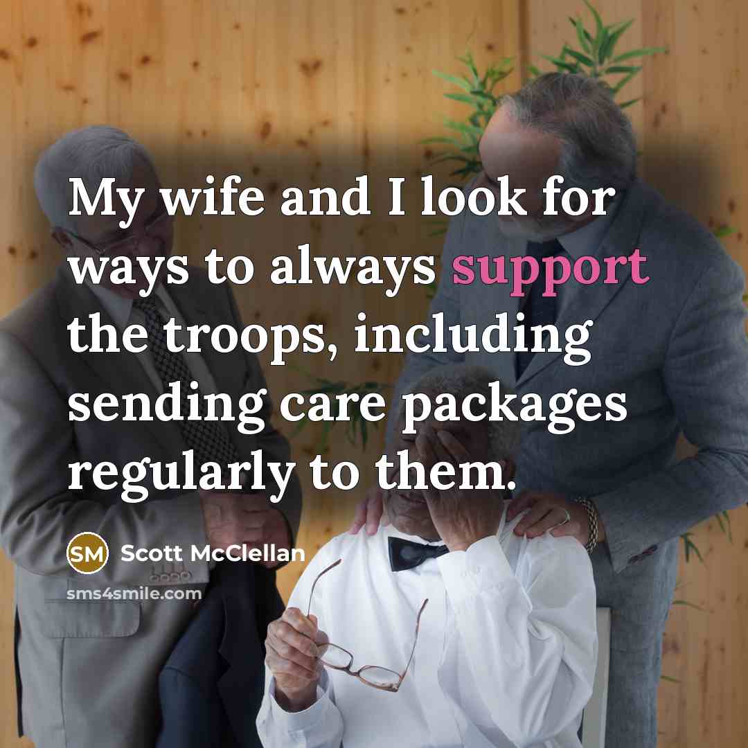 “My wife and I look for ways to always support…” quote by Scott McClellan