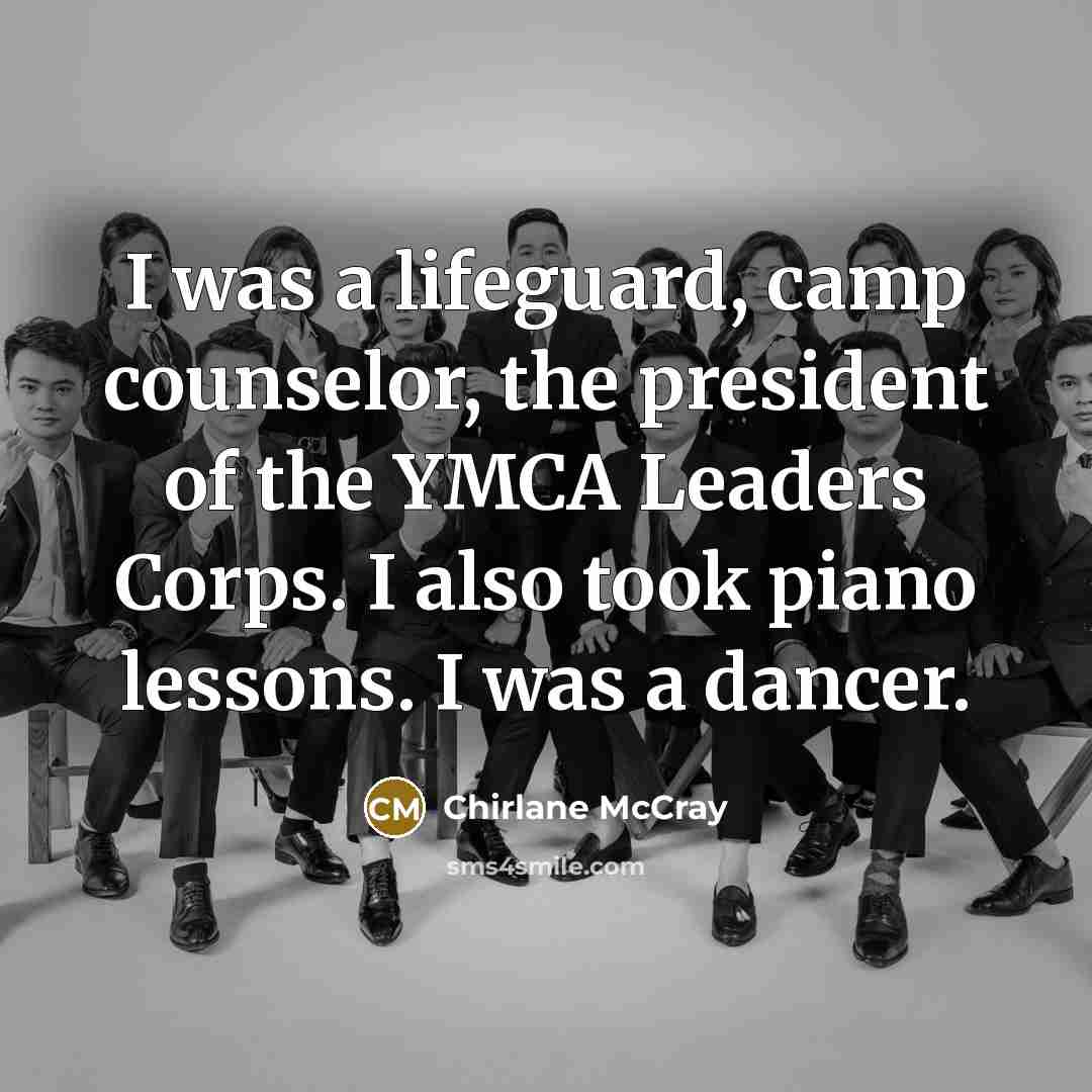 “I was a lifeguard, camp counselor, the president of the…” quote by Chirlane McCray