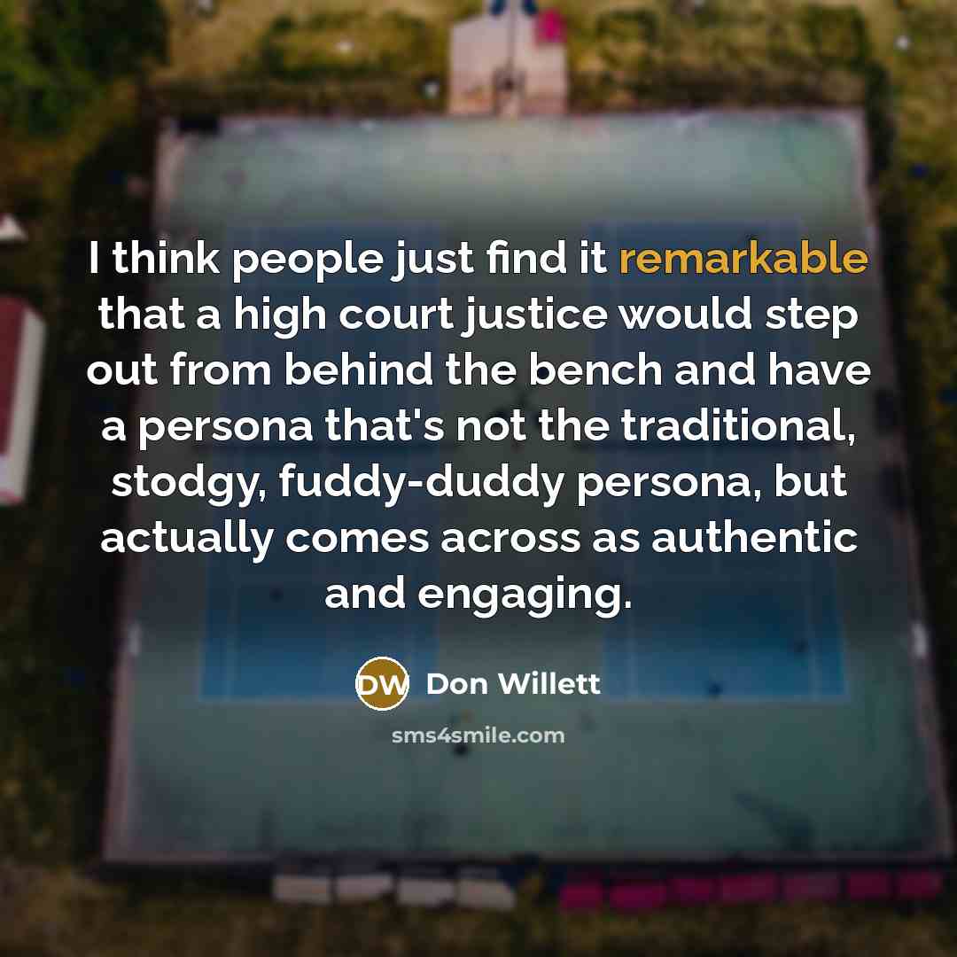 “I think people just find it remarkable that a high…” quote by Don Willett