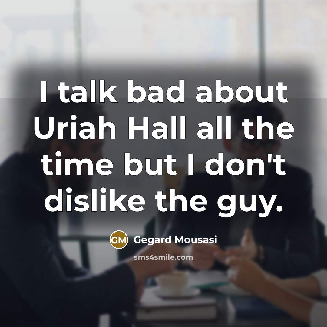 “I talk bad about Uriah Hall all the time but…” quote by Gegard Mousasi