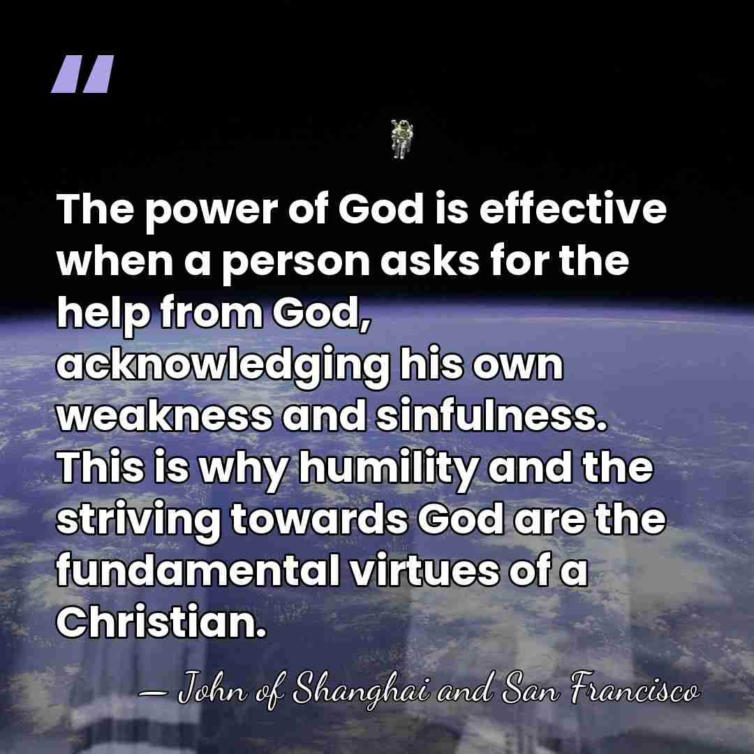 The power of God is effective when a person asks for the&hellip; - John of Shanghai and San Francisco