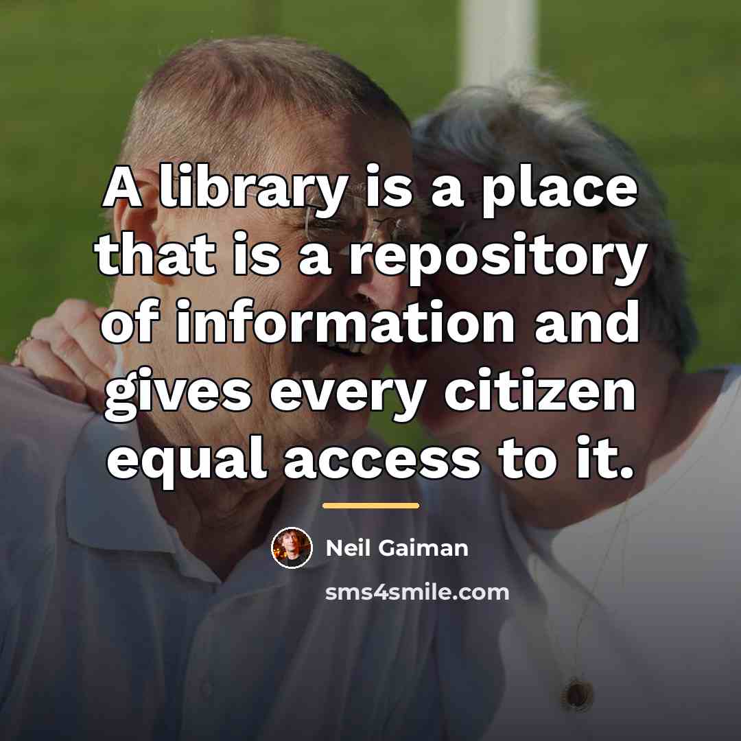 “A library is a place that is a repository of…” quote by Neil Gaiman