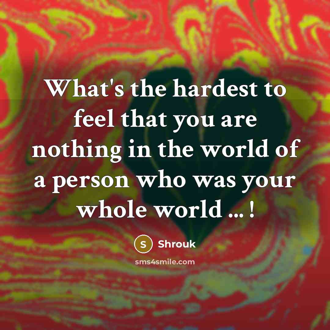 “What's the hardest to feel that you are nothing in…” quote by Shrouk