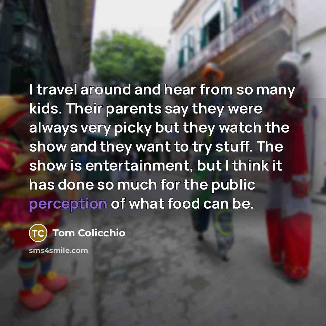 “I travel around and hear from so many kids. Their…” quote by Tom Colicchio