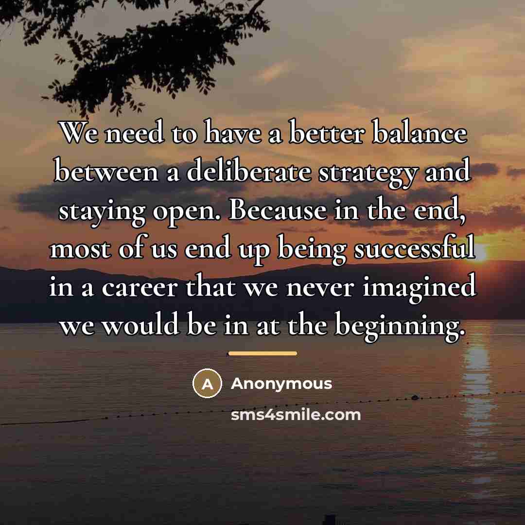 “We need to have a better balance between a deliberate…” quote by Anonymous