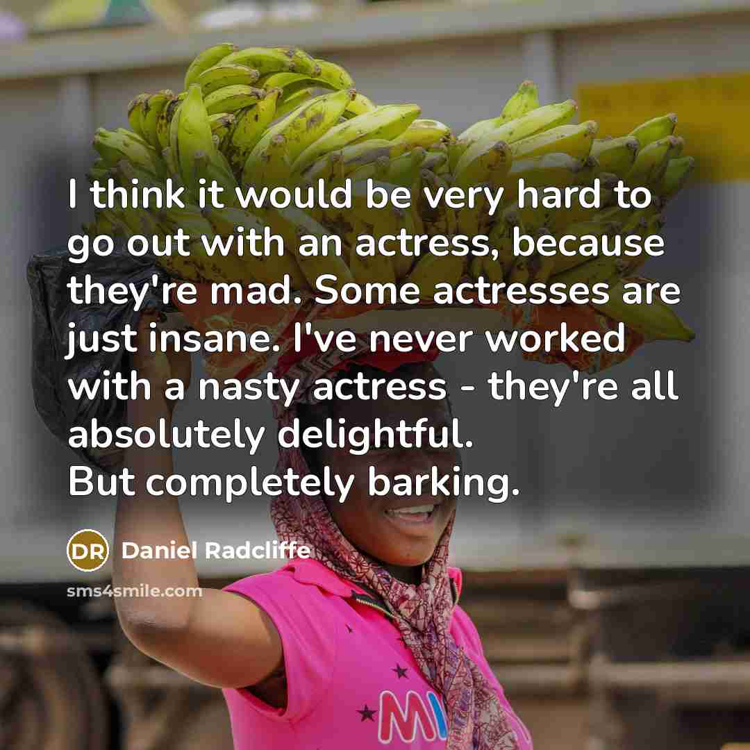 “I think it would be very hard to go out…” quote by Daniel Radcliffe