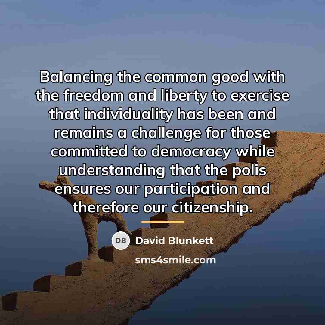 “Balancing the common good with the freedom and liberty to…” quote by David Blunkett